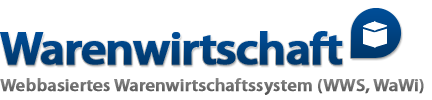 Warenwirtschaft - Webbasierte Warenwirtschaft (WWS, WaWi)